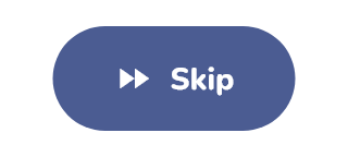The “Skip” button